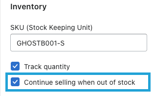 Inventory section setting - Continue selling when out of stock.