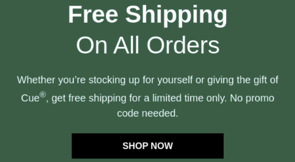 Limited time free shipping email from Cue.