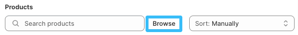 Browse products button