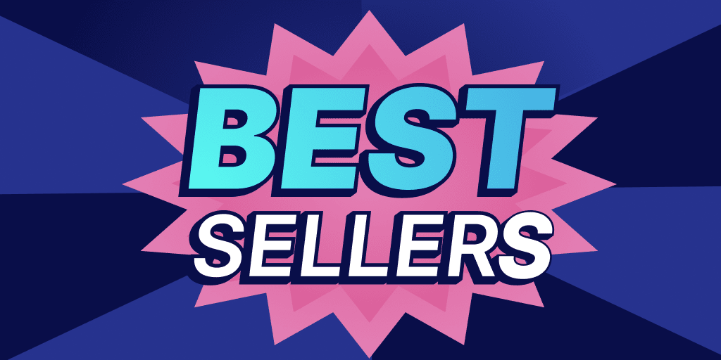 Best Sellers - Top  Products